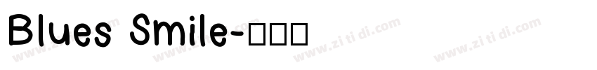 Blues Smile字体转换